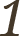 1